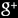 Google+